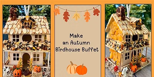 Make an Autumn Birdhouse Buffet