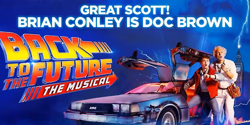 Back To The Future - Theatrical Production