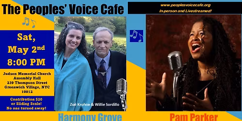 Harmony Grove (Willie Sordillo & Zo\u00eb Krohne) and Pam Parker \u2013 In-Person & Livestream