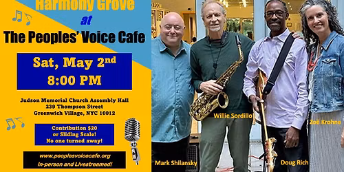Harmony Grove (Mark Shilansky, Willie Sordillo, Zo\u00eb Krohne, Doug Rich) \u2013 In-Person & Livestream