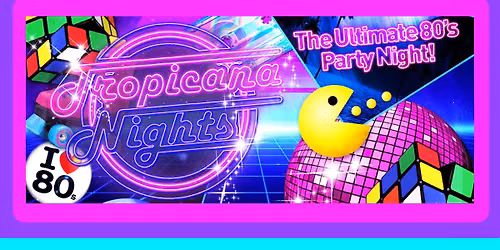 THE ULTIMATE 80'S PARTY NIGHT! - BROMLEY!