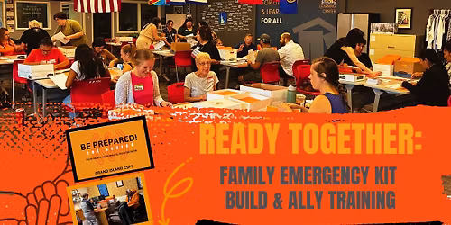 Family Emergency Kit Build & Ally Training