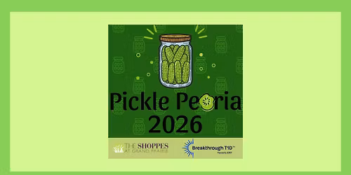 Pickle Peoria 2026\ud83e\udd52