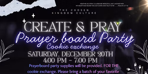 Create & Pray : The Chosen Kingdom Culture Party
