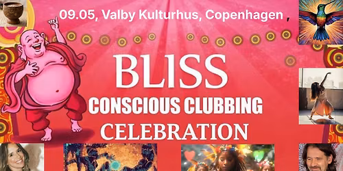 Bliss Conscious Clubbing Celebration including Cacao Ceremony in Copenhagen with Dj Colibri