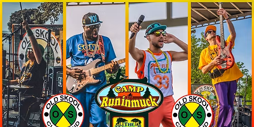 Old Skool Sunday Funday at Camp Runinmuck