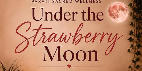 Under the Strawberry Moon