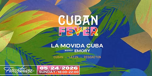 CUBAN FEVER: LA MOVIDA CUBA \/ 05.24