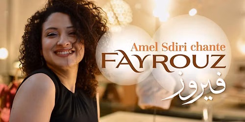 Concert | Amel Sdiri chante Fayrouz