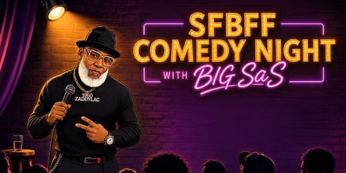 SAN FRANCISCO BLACK FILM FESTIVAL COMEDY NIGHT