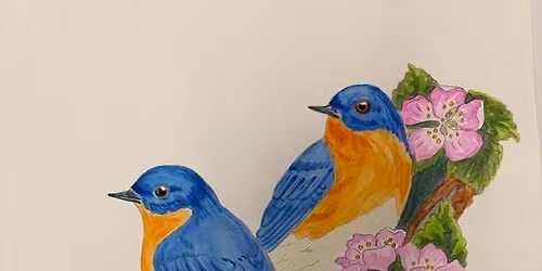 Watercolor class- Bluebirds and spring flowers