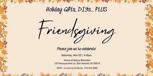 Friendsgiving PLUS Holidays Gifts & DIYs! 