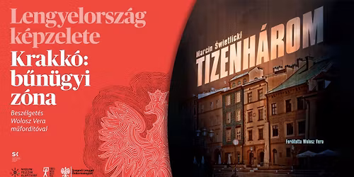 Krakk\u00f3: b\u0171n\u00fcgyi z\u00f3na \u2013 Besz\u00e9lget\u00e9s Wolosz Vera m\u0171ford\u00edt\u00f3val