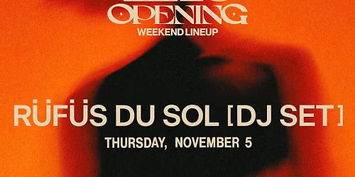 RUFUS DU SOL AT XS NIGHTCLUB