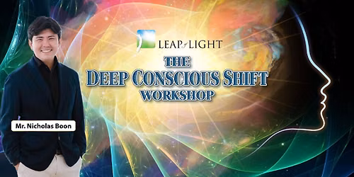 SG: The Deep Conscious Shift Workshop (Conduct in English)