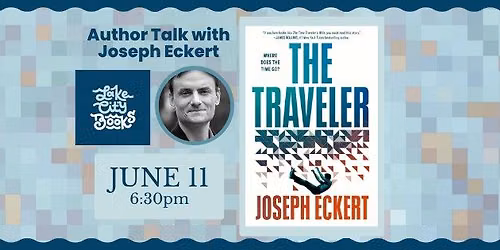 Author Talk: THE TRAVELER by Joseph Eckert