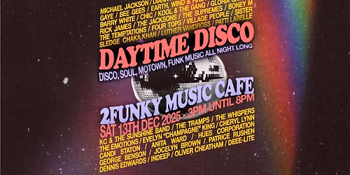 Day Disco @ 2Funky