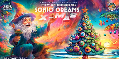 Sonic Dreams PsyTrance X-MAS Party!