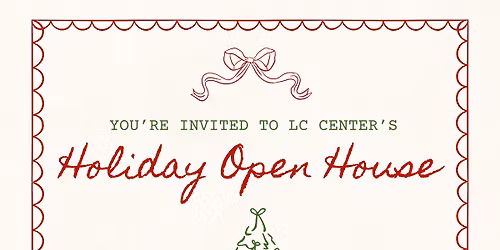 LC Center's Holiday Open House