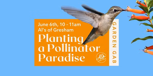 Gresham Garden Gab: Planting a Pollinator Paradise