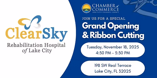 ClearSky Rehabilitation Hospital: Grand Opening & Ribbon Cutting