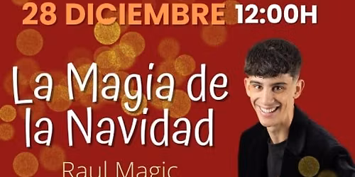 La Magia de la Navidad en Madrid