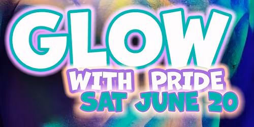 Glow with Pride 2026