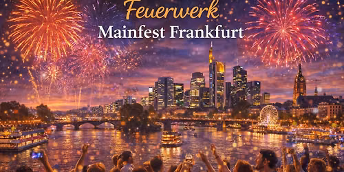 Feuerwerk Mainfest