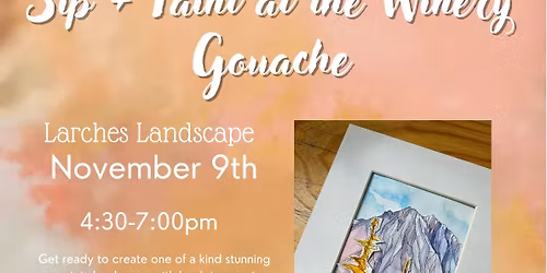 Sip + Paint: Larches in Gouache (7 SPOTS LEFT)