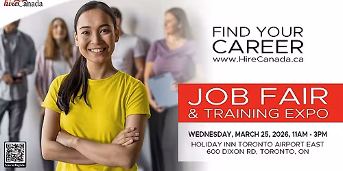 HIRE CANADA JOB FAIR & TRAINING EXPO