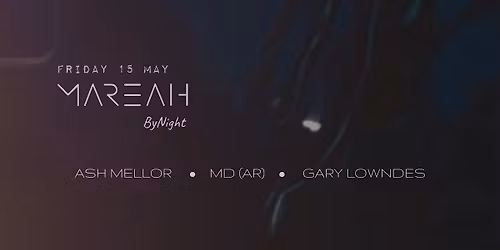 MAREAH ByNight @ Electric Garden