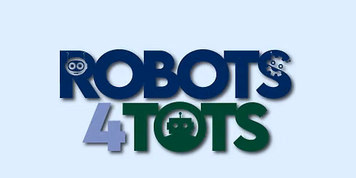 Robots 4 Tots