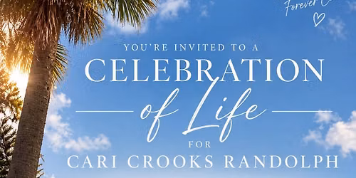 Celebration of Life for Cari Crooks Randolph 