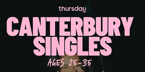 Thursday | The John (25-35) | Canterbury