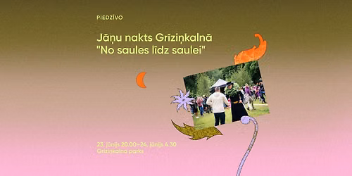 J\u0101\u0146u nakts Gr\u012bzi\u0146kaln\u0101 "No saules l\u012bdz saulei"
