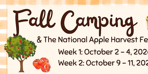 Fall Camping & The National Apple Harvest Festival (Weekend 2)