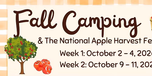 Fall Camping & The National Apple Harvest Festival (Weekend 2)