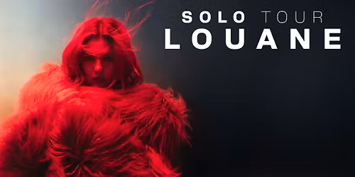 LOUANE solo tour | Z\u00e9nith Toulouse M\u00e9tropole