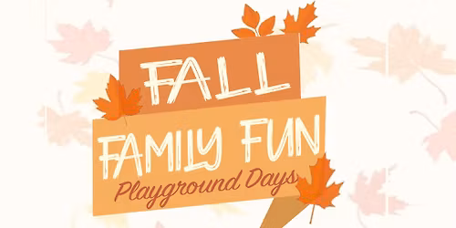 Fall Family Fun Days