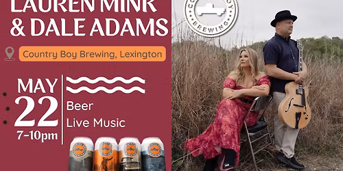Lauren Mink & Dale Adams at Country Boy (LEX)