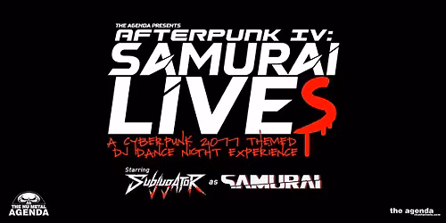Afterpunk IV: Samurai Lives - A Cyberpunk 2077 DJ Dance Night Experience