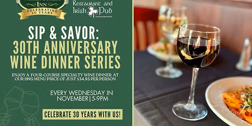 Sip & Savor: 30th Anniversary Wine Dinner Series at Charlie's Irish Pub