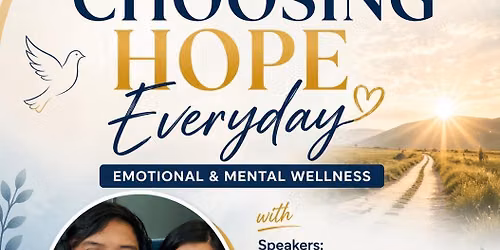 Choosing Hope Everyday: Emotional and Mental Wellness