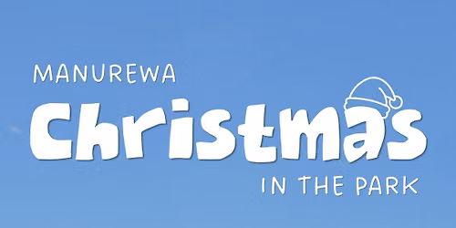 Manurewa Christmas in the Park 2026