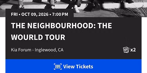 The Neighbourhood Inglewood Tickets