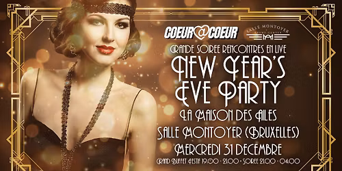 New Year Party 31.12 \u2654 The Great Gatsby by Coeur A Coeur \u2654 Salle Montoyer~ La Maison Des Ailes