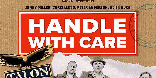 Talon \u2013 The Acoustic Collection \u2013 Handle With Care