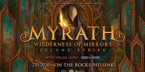 Myrath (Special Guest: Roses of Thieves) - 27.9.2026 On The Rocks, Helsinki