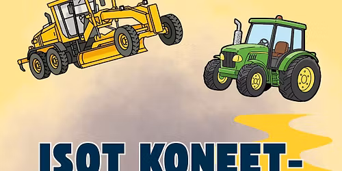 Iso koneet - tapahtuma