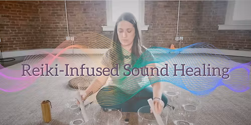 Reiki-Infused Sound Healing with Amy Hudson